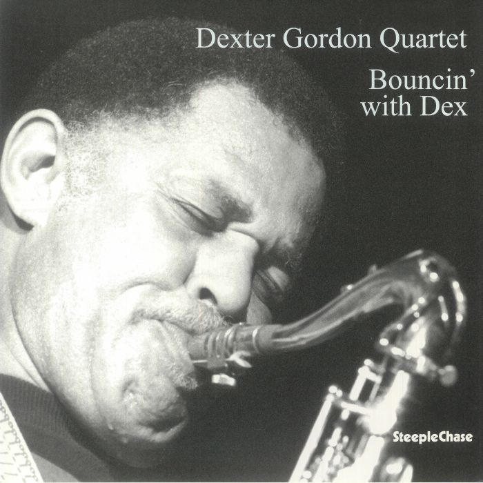 Dexter Gordon Quartet Bouncin With Dex