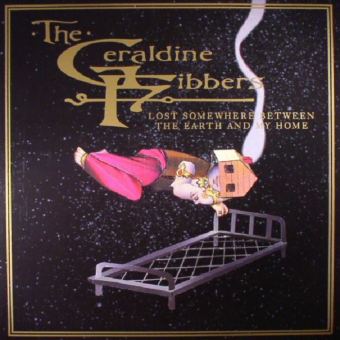 The Geraldine Fibbers Lost Somewhere Between The Earth and My Home (reissue)