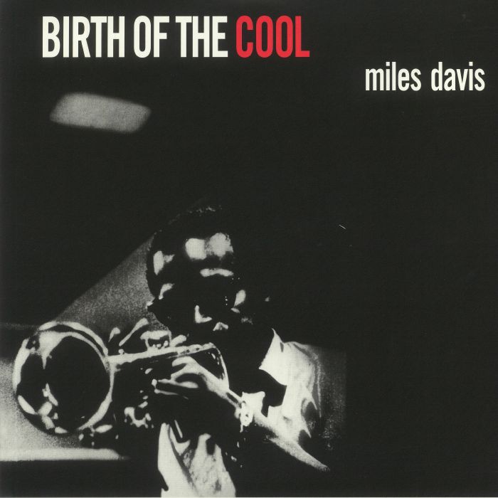 Miles Davis – Birth Of The Cool vinyl cover