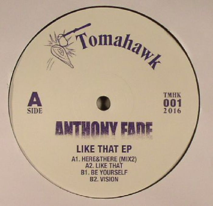 Anthony Fade Like That EP