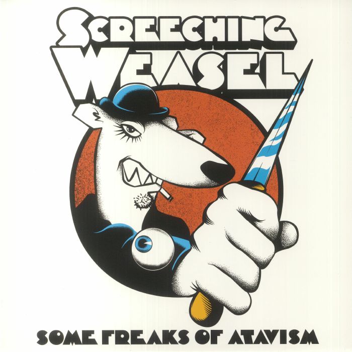 Screeching Weasel Some Freaks Of Atavism