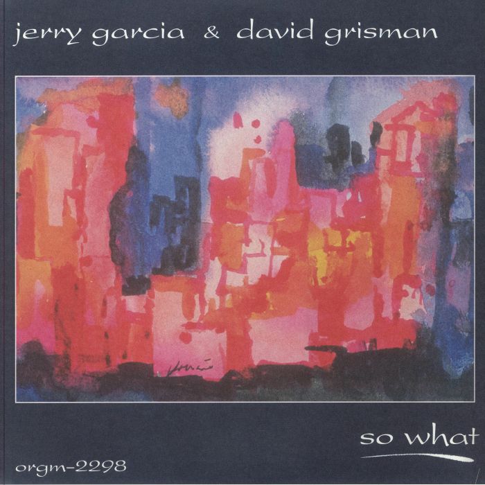 Jerry Garcia | David Grisman So What (25th Annivesary Edition) (Record Store Day RSD Black Friday 2023)