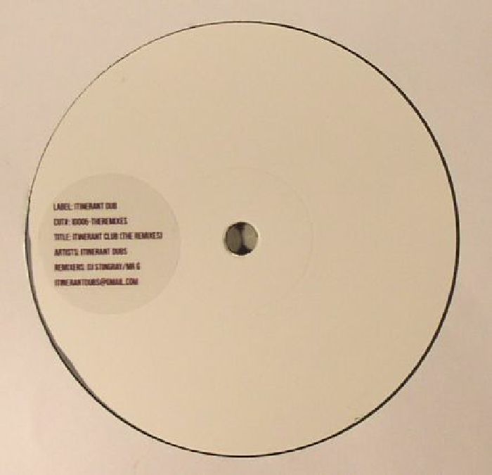 Itinerant Dubs Itinerant Club: The Remixes 