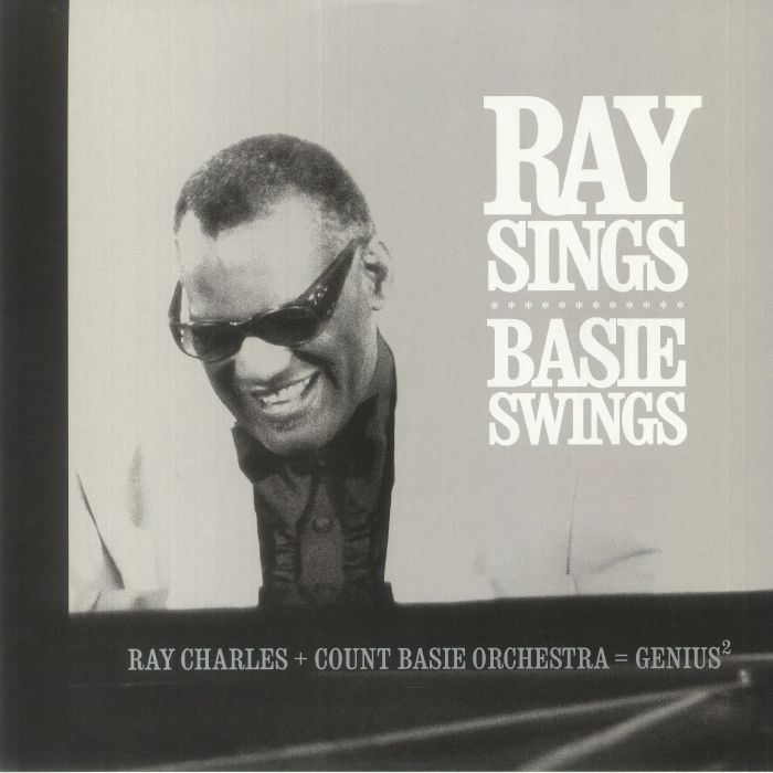 Ray Charles | Count Basie Orchestra Ray Sings Basie Swings