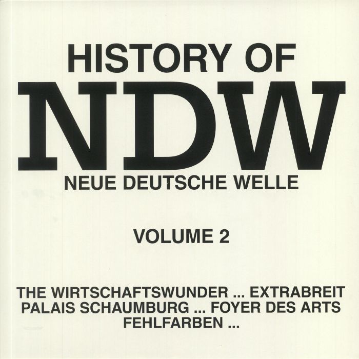 Various Artists History Of NDW: Neue Deutsche Welle Volume 2