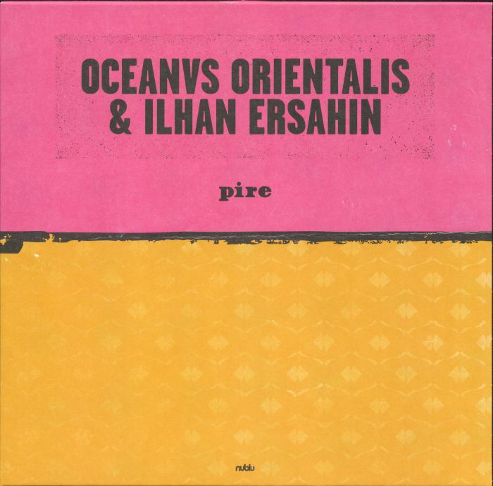 Oceanvs Orientalis | Ilhan Ersahin Pire