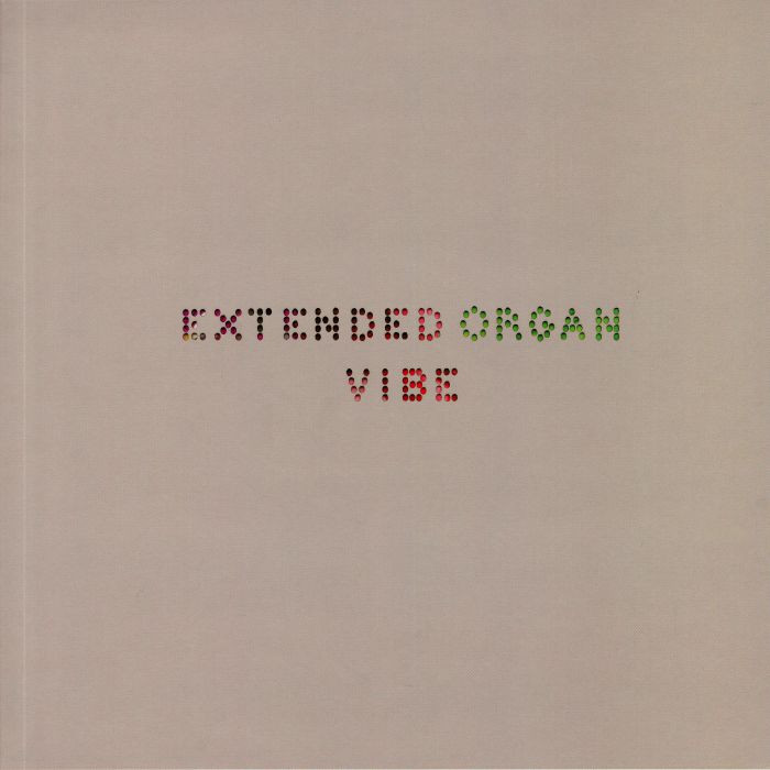 Extended Organ Vibe