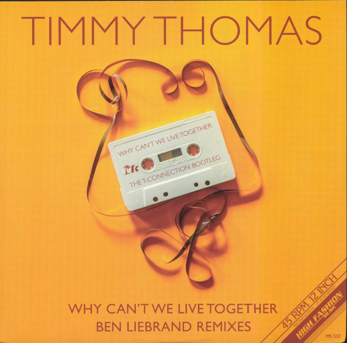 Timmy Thomas Why Cant We Live Together (remixes)