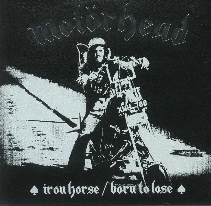 Motorhead | Lemmy Iron Horse/Born To Lose
