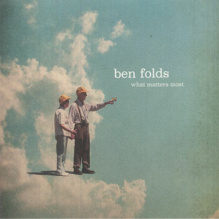 Ben Folds What Matters Most