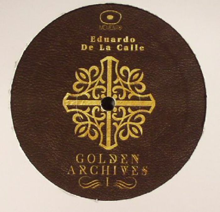 Eduardo De La Calle The Golden Archives 1 EP