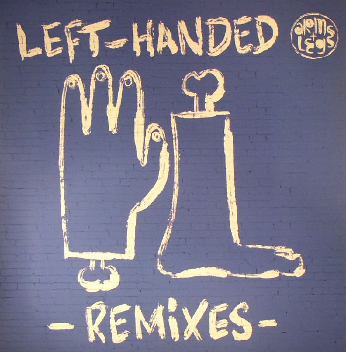 Daniel Steinberg Left Handed (remixes)