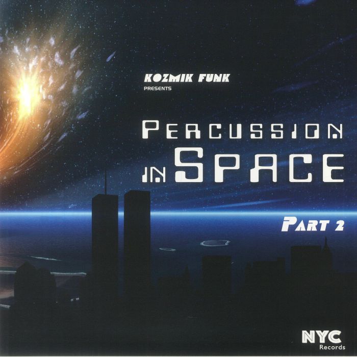 Kozmik Funk Percussion In Space Part 2