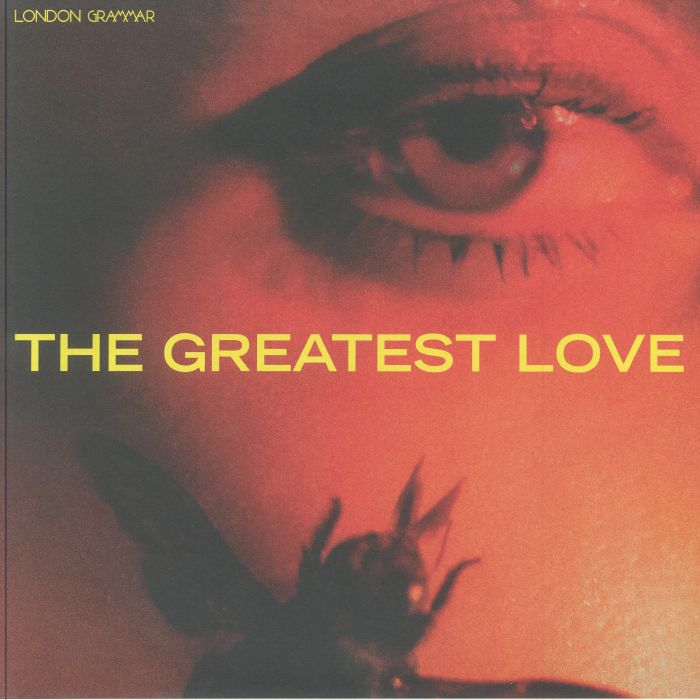 London Grammar – The Greatest Love vinyl cover