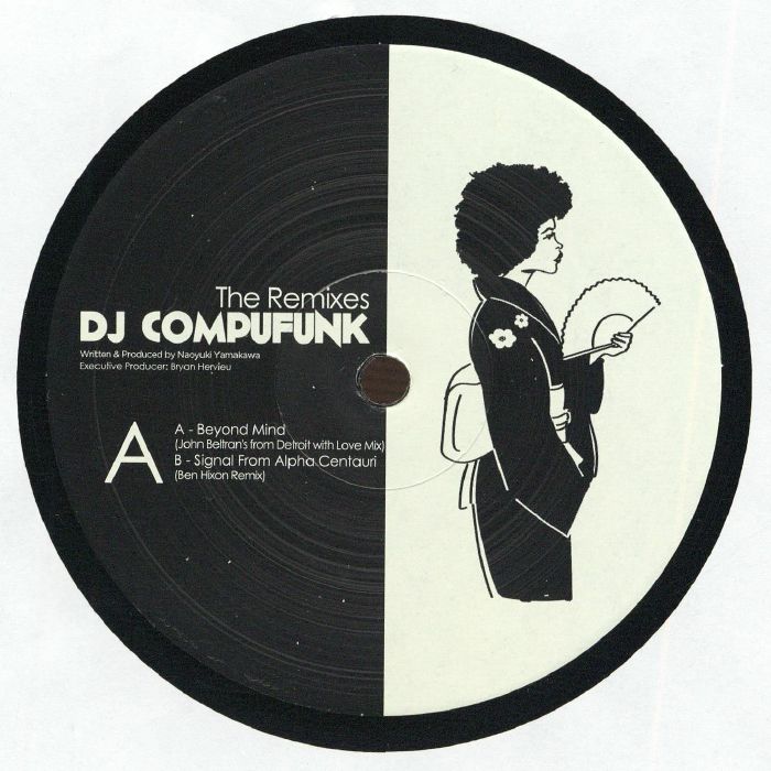 DJ Compufunk The Remixes (John Beltran, Ben Hixon)