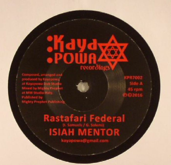 Isiah Mentor | Kayapowa | Mighty Prophet Rastafari Federal