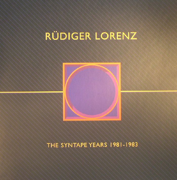 Rudiger Lorenz The Syntape Years 1981 1983