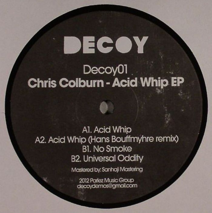Chris Colburn Acid Whip EP