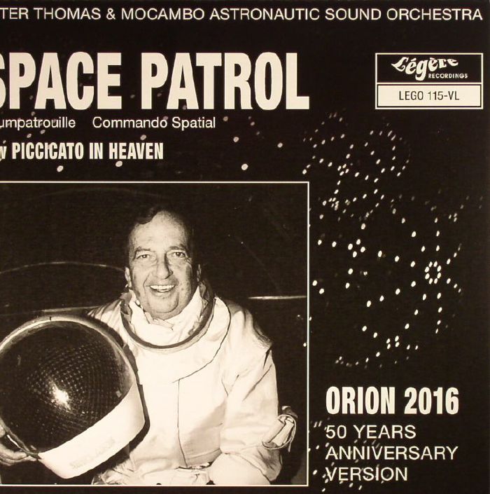 Peter Thomas and Mocambo Astronautic Sound Orchestra Space Patrol (reissue)