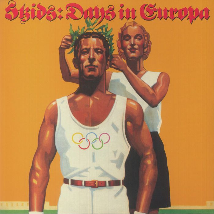 The Skids Days In Europa (Deluxe Edition)