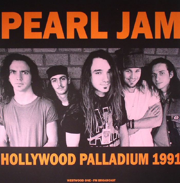 Pearl Jam – Hollywood Palladium 1991: Westwood One FM Broadcast vinyl cover