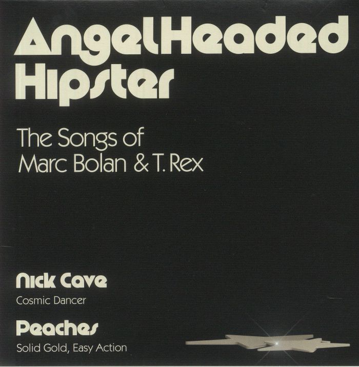 Nick Cave | Peaches AngelHeaded Hipster: The Songs Of Marc Bolan and T Rex