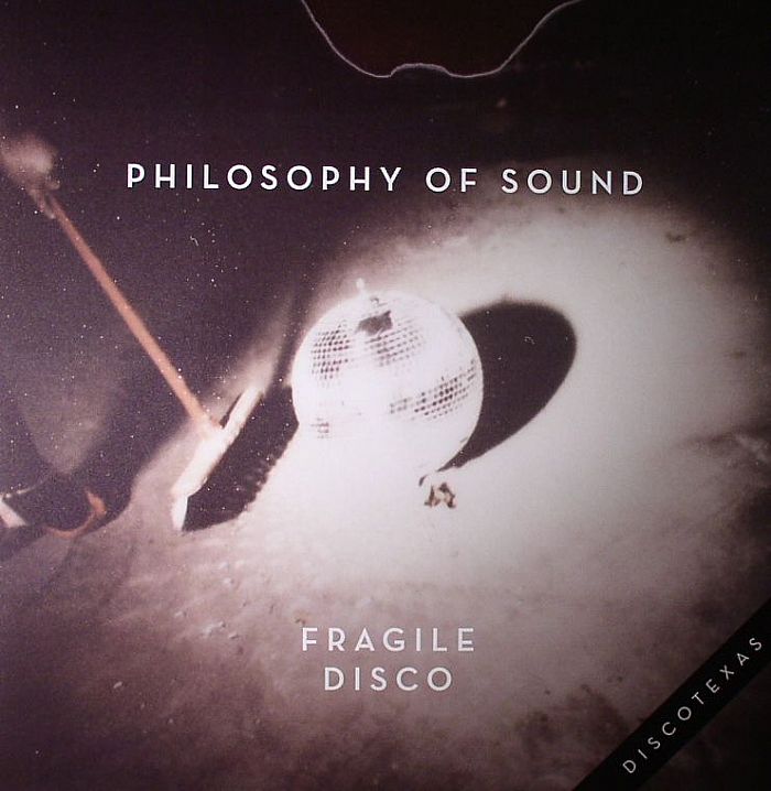 Philosophy Of Sound Fragile Disco