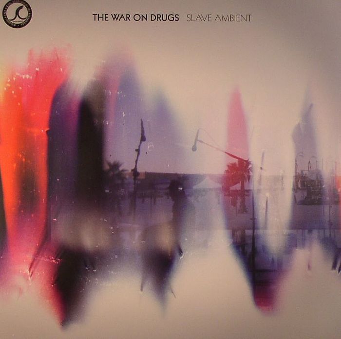 The War On Drugs Slave Ambient