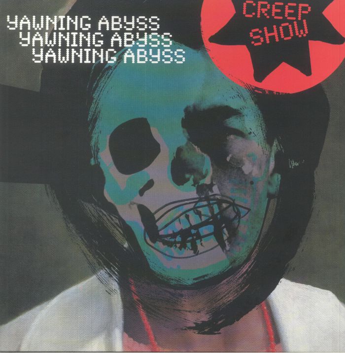 Creep Show Yawning Abyss