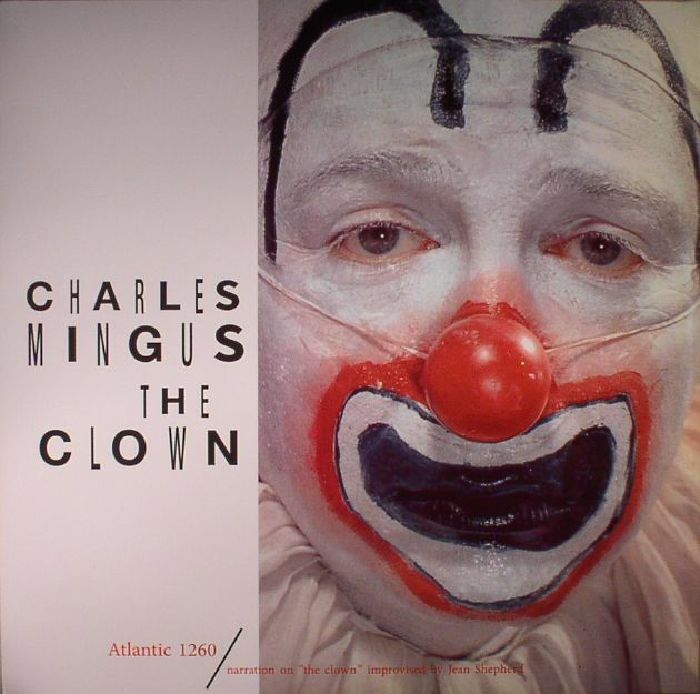 Charles Mingus The Clown (reissue)
