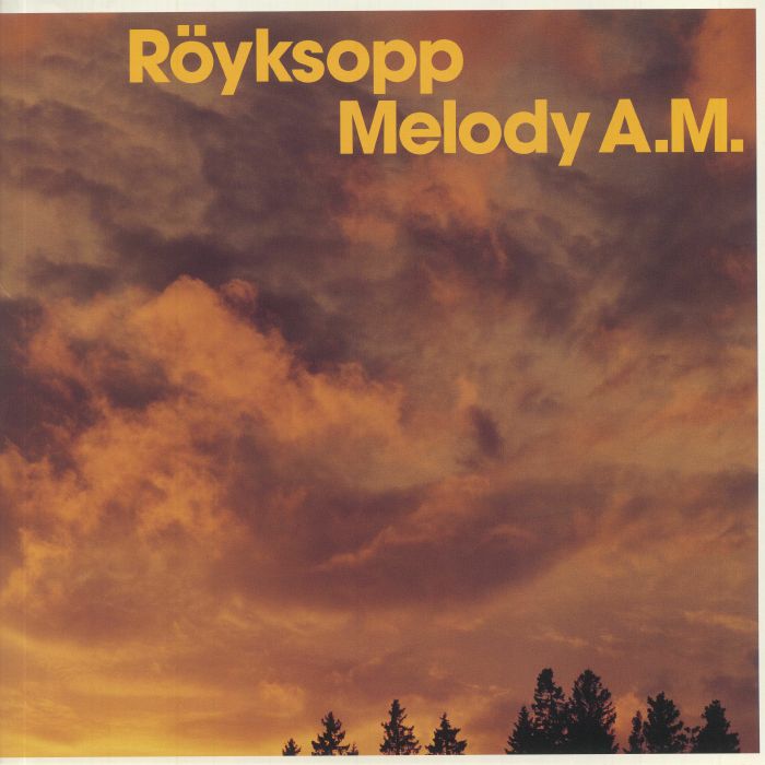 Royksopp Melody AM (20th Anniversary Edition)