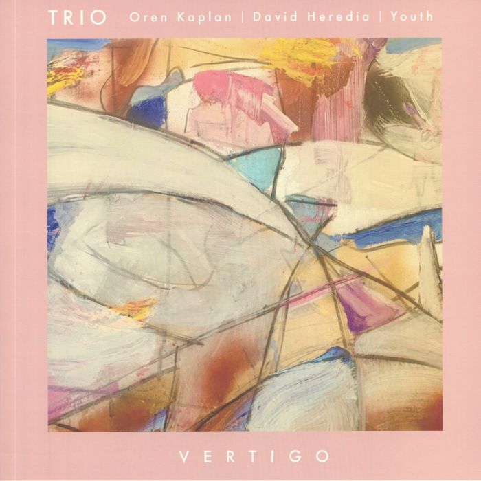 Trio | Oren Kaplan | David Heredia | Youth Vertigo