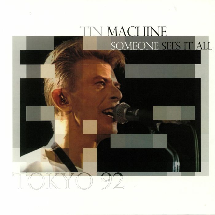 David Bowie | Tin Machine Someone Sees It All