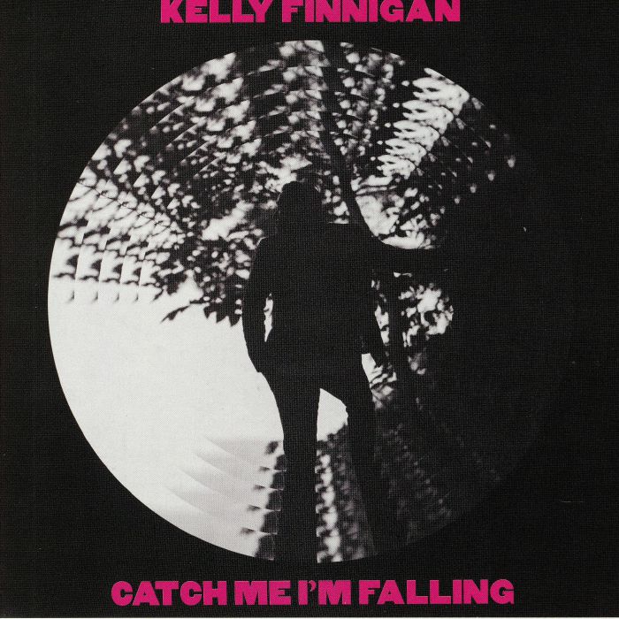 Kelly Finnigan Catch Me Im Falling