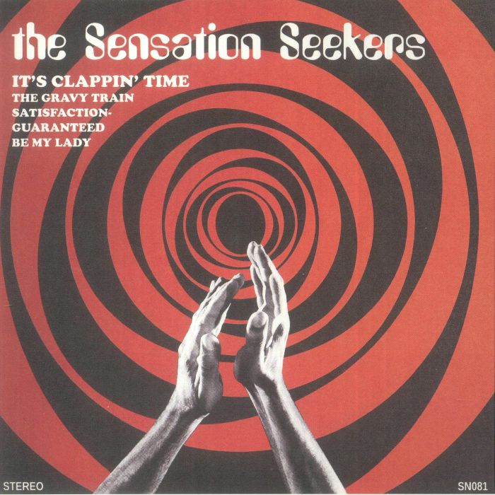 The Sensation Seekers Its Clappin Time