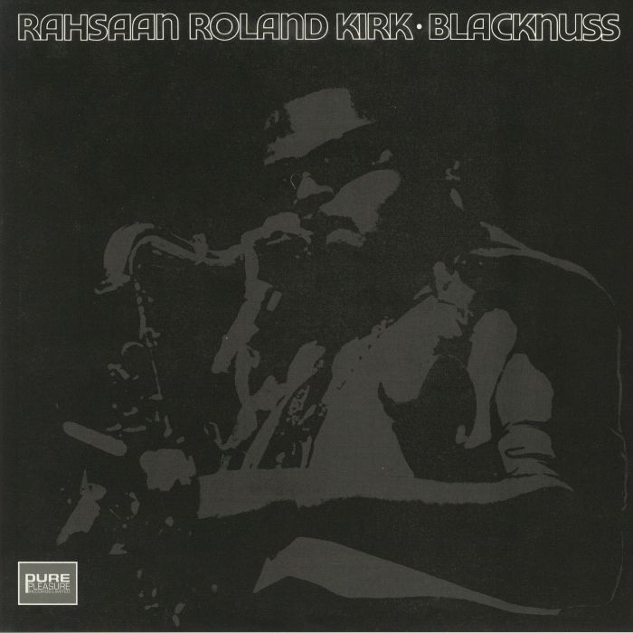Rahsaan Roland Kirk – Blacknuss vinyl cover