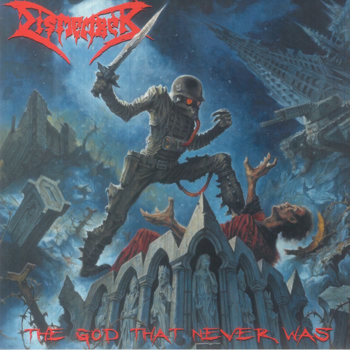 Dismember The God That Never Was