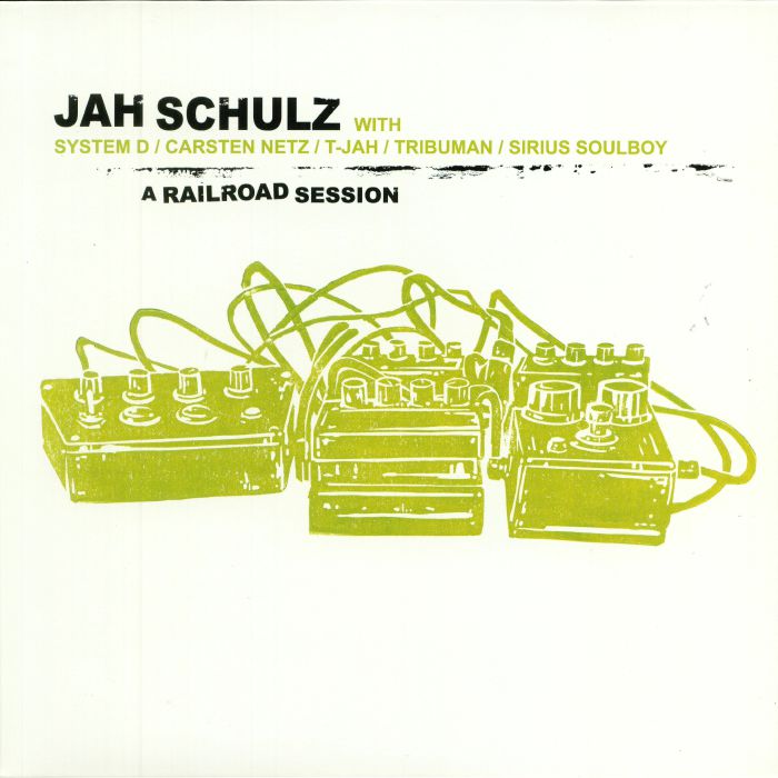 Jah Schulz | System D | Carsten Netz | T Jah | Tribuman | Sirius Soulboy A Railroad Session