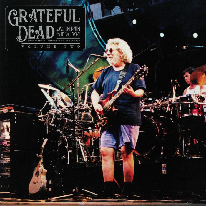 Grateful Dead Mountain View 1994 Vol 2