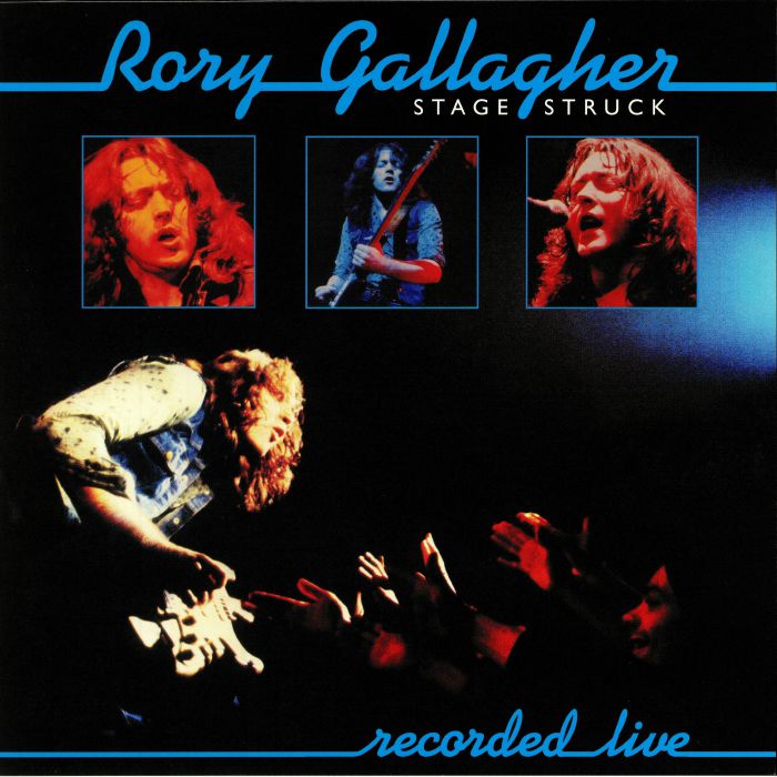 Rory Gallagher Stage Struck (remastered)