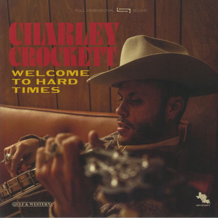 Charley Crockett Welcome To Hard Times