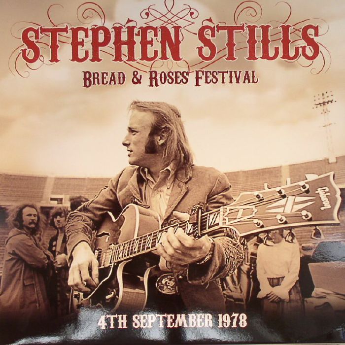 Stephen Stills Bread and Roses Festival 4th September 1978 (remastered)