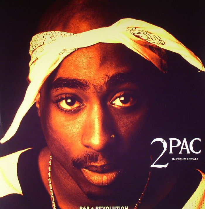 2 Pac Instrumentals: Rap and Revolution