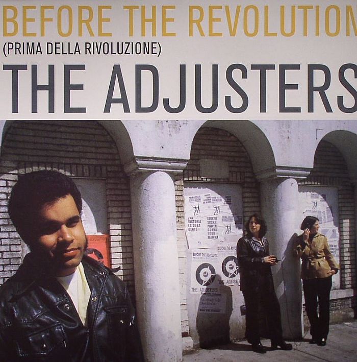 The Adjusters Before The Revolution
