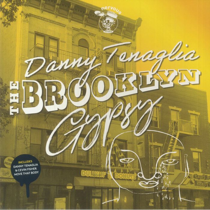 Danny Tenaglia The Brooklyn Gypsy