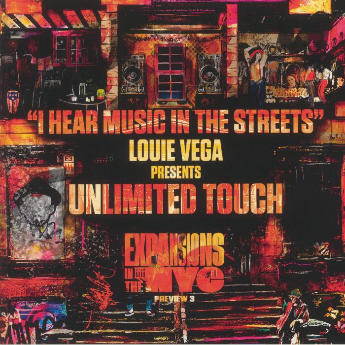 Louie Vega | Unlimited Touch I Hear Music In The Streets