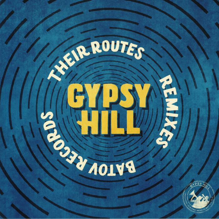 Gypsy Hill Their Routes (remixes)