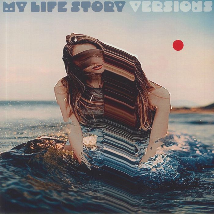 My Life Story Versions (Record Store Day 2020)