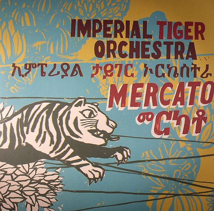 Imperial Tiger Orchestra Mercato