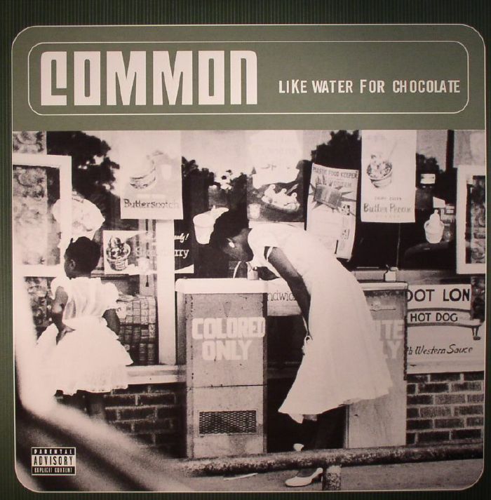 Common Like Water For Chocolate (reissue)